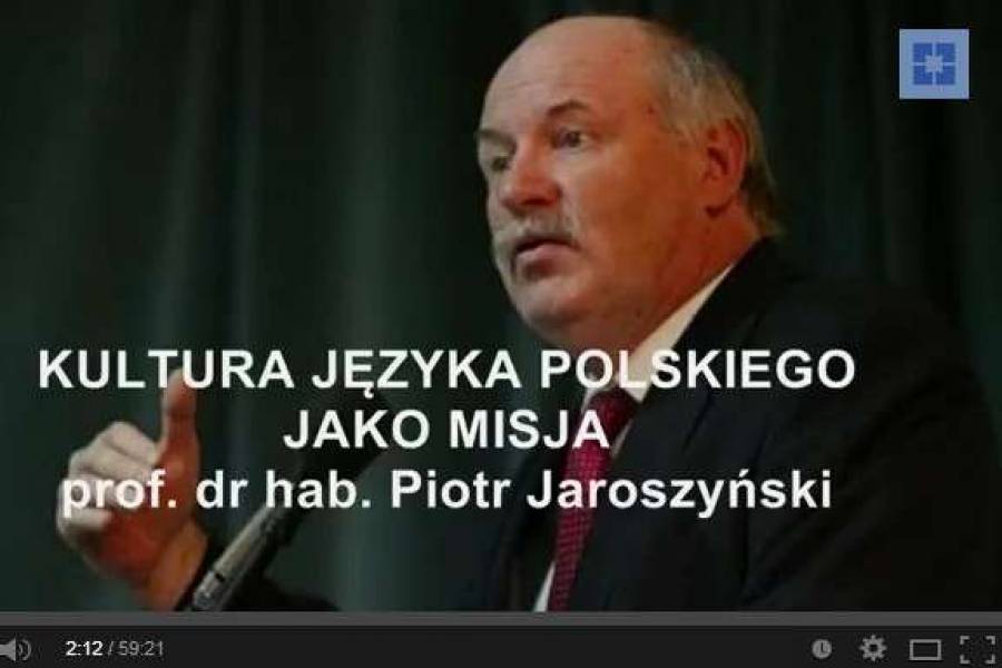 Kultura języka polskiego jako misja - wykład