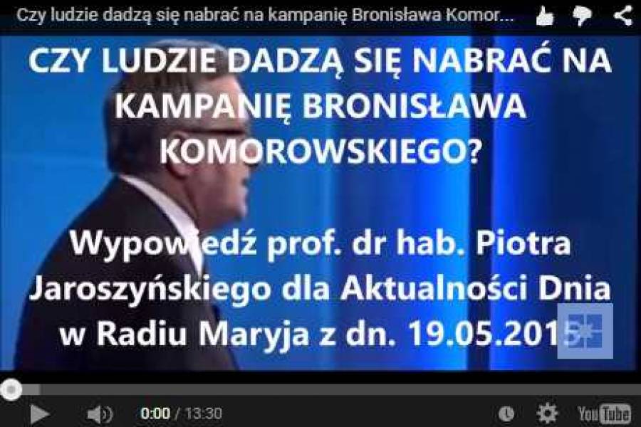 Czy ludzie dadzą się nabrać na kampanię Bronisława Komorowskiego?