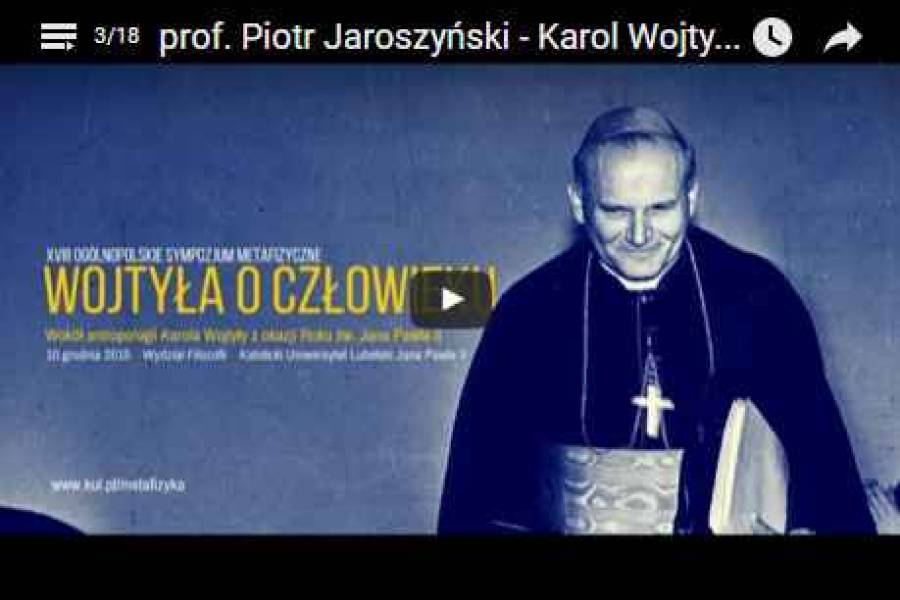 Karol Wojtyła: tomista czy fenomenolog - wykład