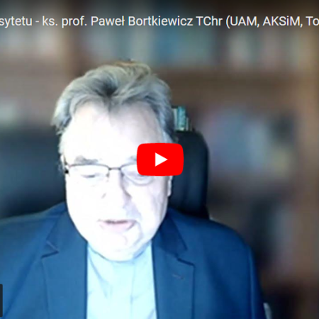 Kryzys uniwersytetu - ks. prof. Paweł Bortkiewicz TChr (UAM, AKSiM, Toruń)