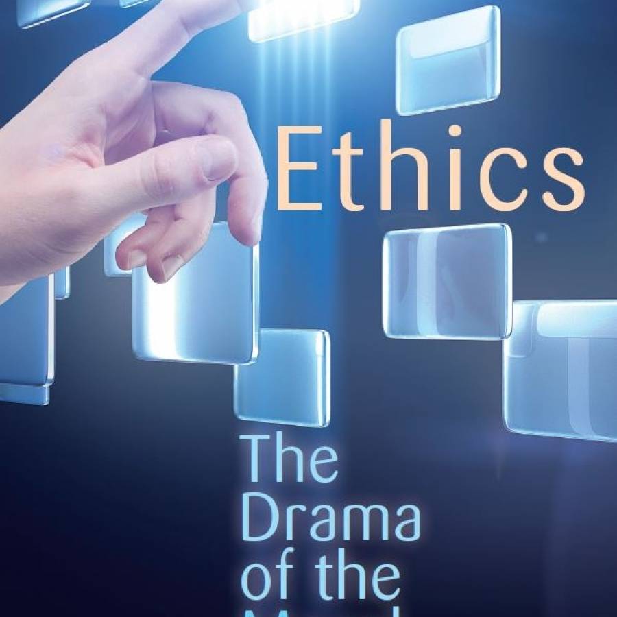 Angelicum's Ethics Course: Ethics - The Drama of the Moral Life