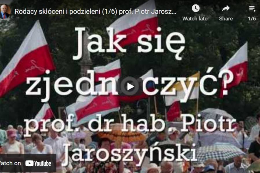 Dlaczego Polacy nie umieją się zjednoczyć? - wykład